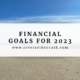 Financial Goals For 2023 — 9 Personal Finance & Investing Goals