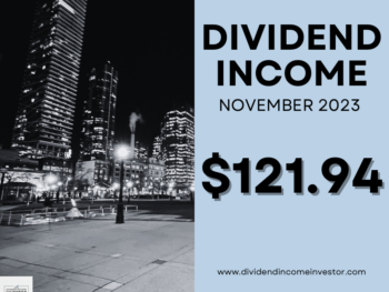 Dividend Income November 2023 — $121.94 (18% YoY Growth)